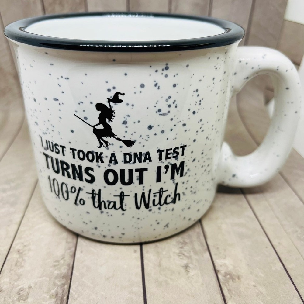 I Just Took a DNA Test Turns Out I'm 100% That Witch‎ coffee mug.
